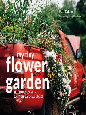 cover image of My Tiny Flower Garden